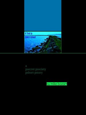 cover image of A Trek to Zeke's Island